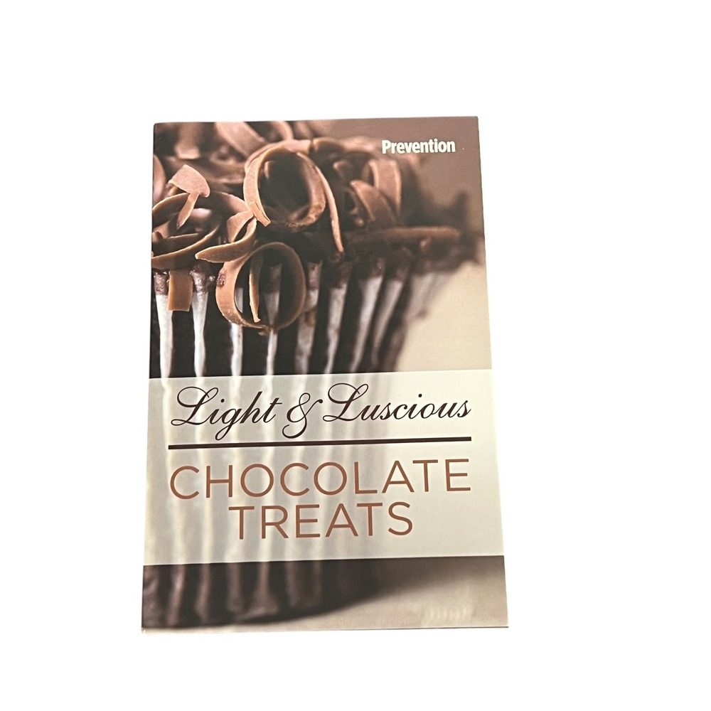 Prevention Light & Luscious Chocolate Treats Cookbook 50 Healthy Recipes Baking